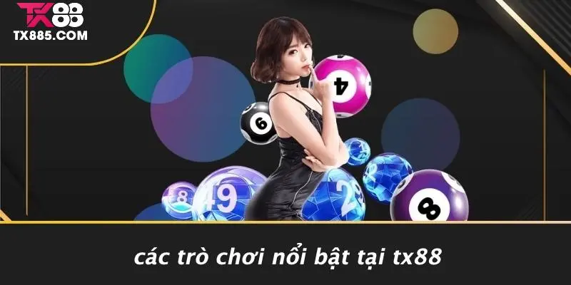 TX88 Hỗ Trợ Momo: Khám Phá Những Lợi Ích Khó Tưởng Tượng 5 Các Trò Chơi Nổi Bật Tại TX88