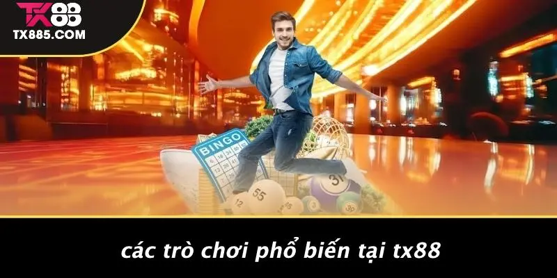 Đăng Ký TX88: Khám Phá Casino Đỉnh Cao, Quà Siêu Hấp Dẫn 5 Các Trò Chơi Phổ Biến Tại TX88