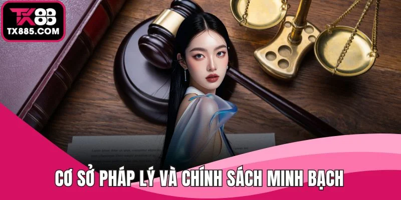 trang chủ 23 Cơ sở pháp lý và chính sách minh bạch của nhà cái TX88