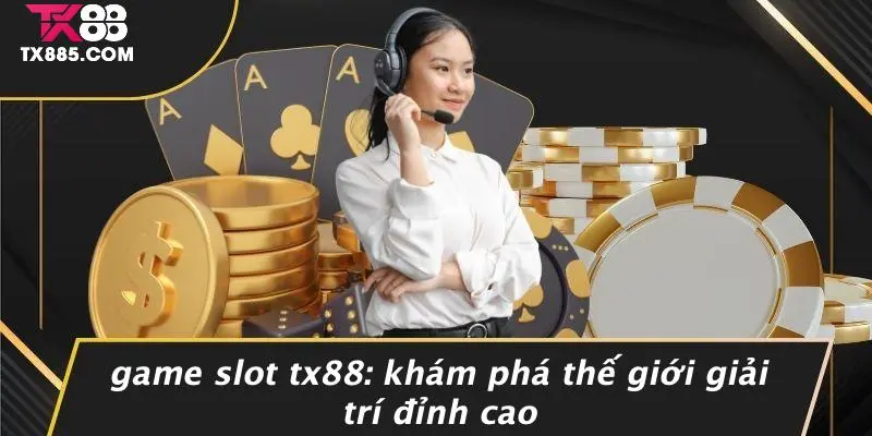 Game Slot TX88