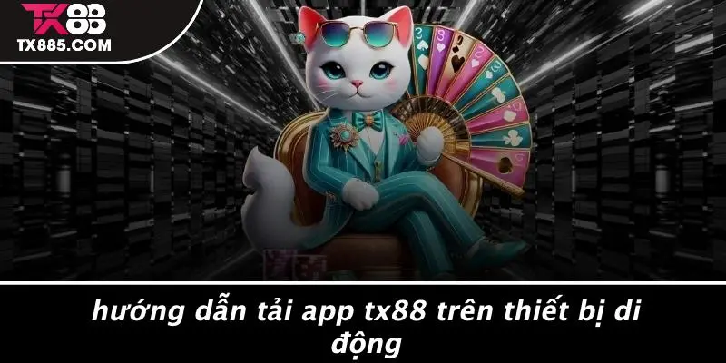 Tải App TX88: Trải Nghiệm Casino, Slot Game Siêu Hấp Dẫn 4 Hướng Dẫn Tải App TX88 Trên Thiết Bị Di Động