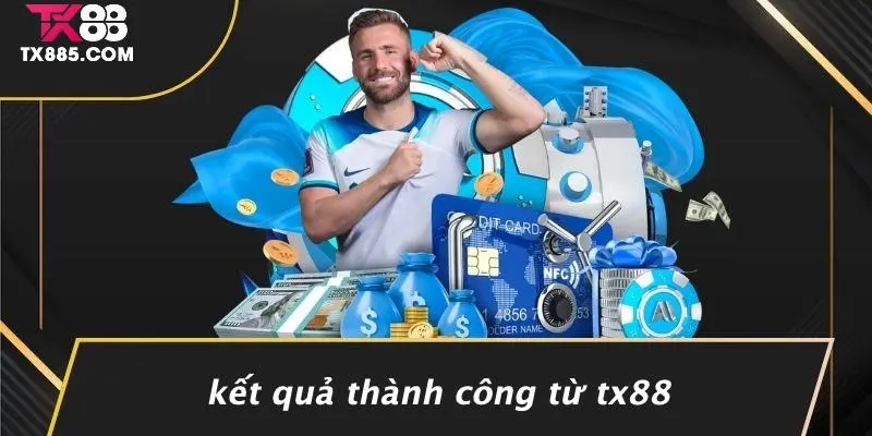 TUYỂN DỤNG TX88 4 Kết Quả Thành Công Từ TX88