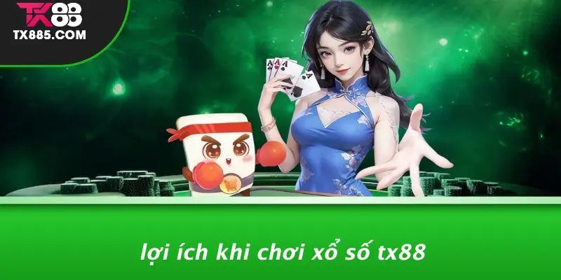 Xổ Số TX88: Khám Phá Và Trải Nghiệm Cá Cược Đỉnh Cao 3 Lợi Ích Khi Chơi Xổ Số TX88