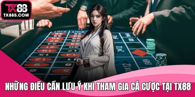 trang chủ 32 Những điều cần lưu ý khi tham gia cá cược tại TX88