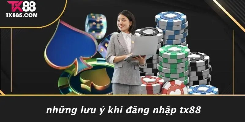 TX88 Bị Lỗi Đăng Nhập: Nguyên Nhân Và Sửa Lỗi Nhanh 4 Những Lưu Ý Khi Đăng Nhập TX88
