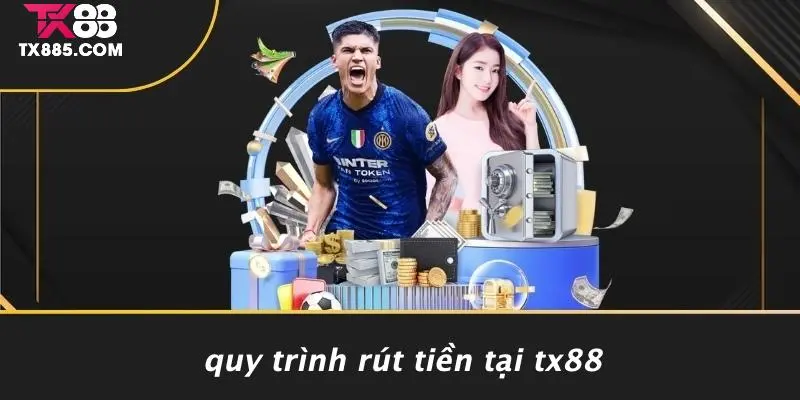 Rút Tiền TX88: Hướng Dẫn Chi Tiết Để Bạn Không Bỏ Lỡ Cơ Hội! 2 Quy Trình Rút Tiền Tại TX88
