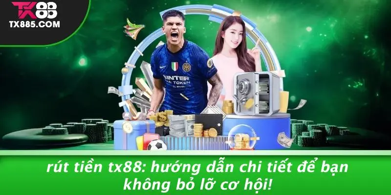 rút tiền TX88