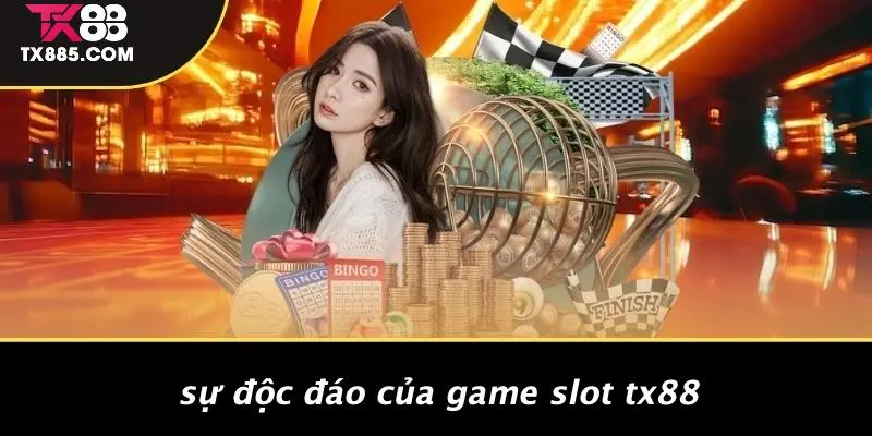 Game Slot TX88: Khám Phá Thế Giới Giải Trí Đỉnh Cao 3 Sự Độc Đáo Của Game Slot TX88