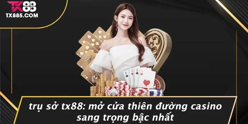 Trụ Sở TX88