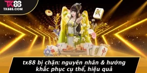 TX88 Bị Chặn