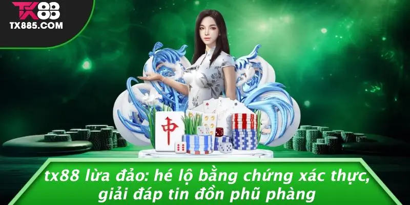 TX88 Lừa Đảo