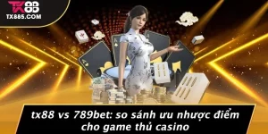 TX88 vs 789bet